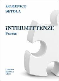 Intermittenze - Domenico Setola - copertina