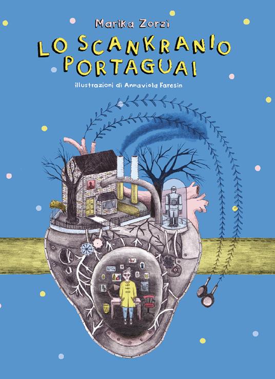 Lo scankranio portaguai - Marika Zorzi - copertina