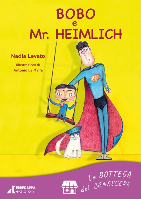 Bobo e Mr. Heimlich - Nadia Levato - copertina