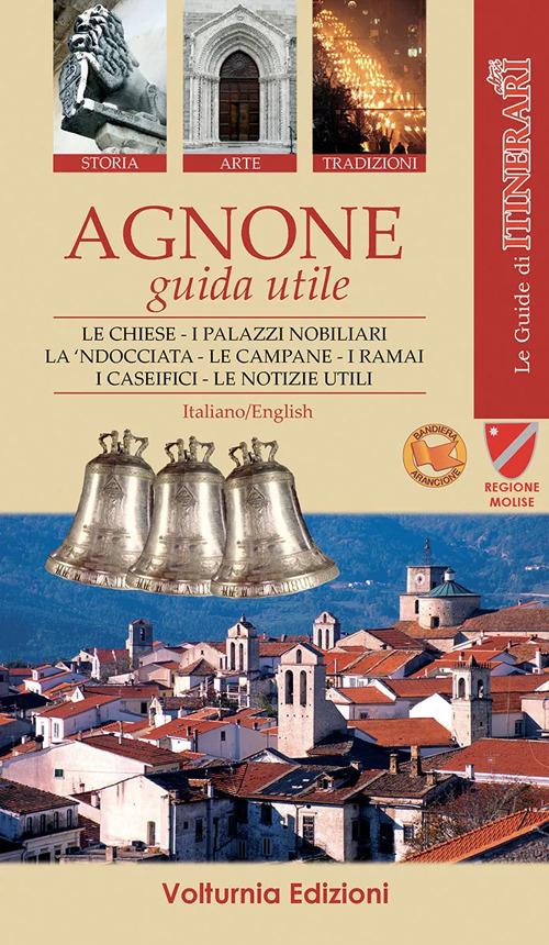 Agnone. Guida utile - Tobia Paolone - copertina