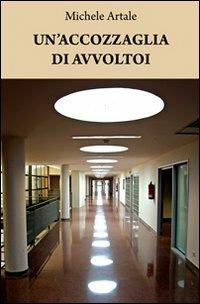 Un'accozzaglia di avvoltoi - Michele Artale - copertina