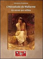 L'herodiade de Mallarmé. Un miroir qui reflète