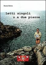 Letti singoli o a due piazze