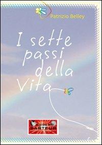 I sette passi della vita - Patrizio Belley - copertina