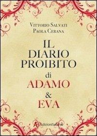 Il diario proibito di Adamo & Eva - Vittorio Salvati,Paola Cerana - copertina