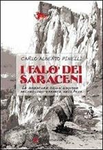 I falò dei saraceni. Le avventure di un giovane archeologo errante nell'Asia