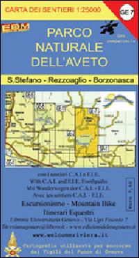 GE 7 Parco naturale dell'Aveto. S. Stefano, Rezzoaglio, Bornasca. GE 7 scala 1:25.000 - Stefano Tarantino,Alessandro Bergonzoli - copertina