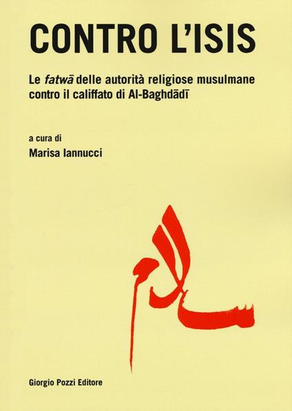 Contro l'Isis. Le fatwa delle autorità religiose musulmane contro il califfato di Al-Baghdadi - copertina