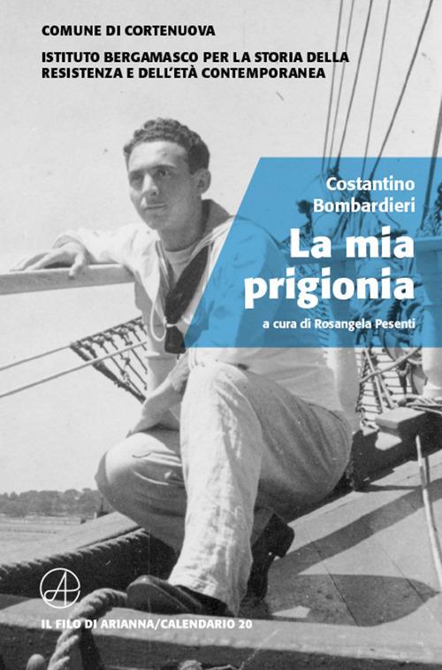 La mia prigionia - Costantino Bombardieri - copertina