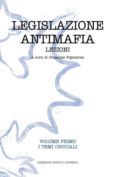 Legislazione antimafia. Lezioni - copertina