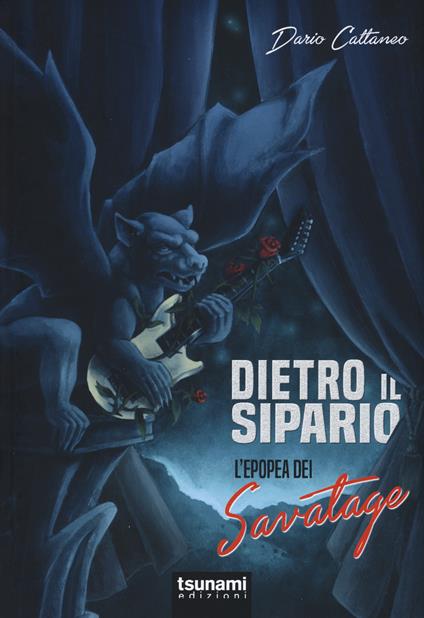 Dietro il sipario. L'epopea dei Savatage - Dario Cattaneo - copertina