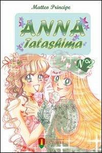 Anna Tatashima. Vol. 2 - Matteo Principe - copertina