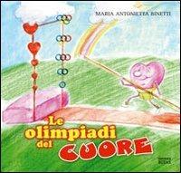 Le olimpiadi del cuore - M. Antonietta Binetti - copertina