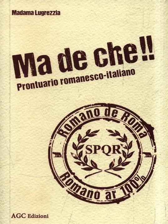 Ma de che! Prontuario romanesco-italiano - Madama Lugrezzia - 3