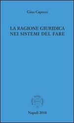 La ragione giuridica nei sistemi del fare