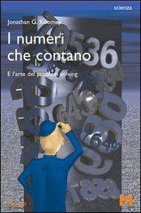 I numeri che contano. E l'arte del problem solving - Jonathan G. Koomey - copertina