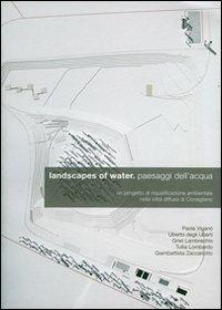 Landscapes of water, paesaggi dell'acqua - copertina