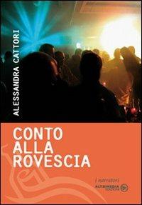 Conto alla rovescia - Alessandra Cattori - copertina