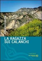 La ragazza sui calanchi