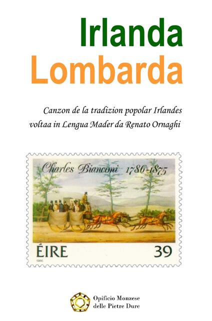 Irlanda lombarda. Canti irlandesi tradotti in lombardo. Testo italiano a fronte - Renato Ornaghi - copertina