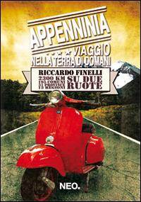 Appenninia. Viaggio nella terra di domani - Riccardo Finelli - copertina