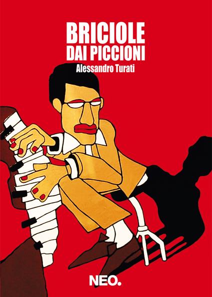 Briciole dai piccioni - Alessandro Turati - ebook