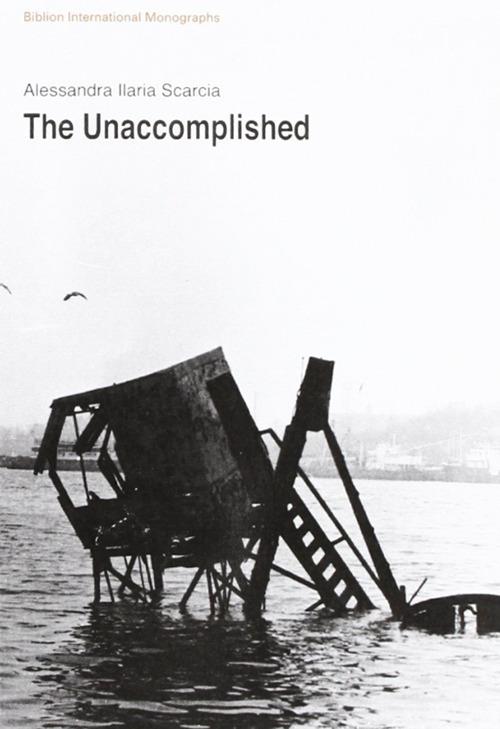 The unaccomplished - Alessandra I. Scarcia - copertina