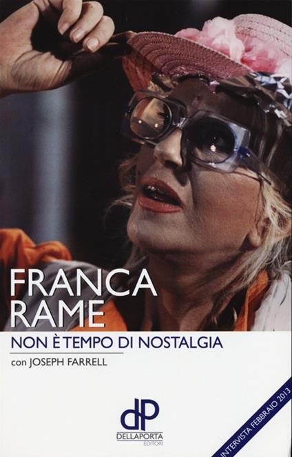 Non è tempo di nostalgia - Franca Rame,Joseph Farrell - copertina