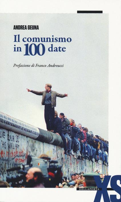 Il comunismo in 100 date - Andrea Geuna - copertina