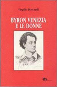 Byron Venezia e le donne - Virgilio Boccardi - copertina
