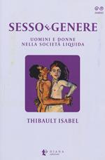 Sesso e genere. Uomini e donne nella società liquida