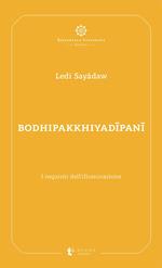 Bodhipakkhiyadīpanī. I requisiti dell’illuminazione