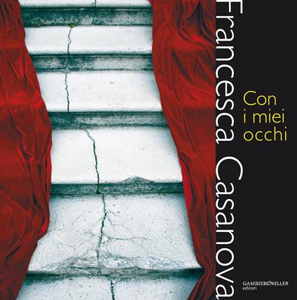 Con i miei occhi. Ediz. illustrata - Francesca Casanova - copertina