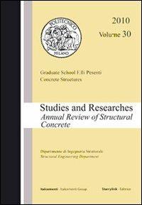 Studi e ricerche-Studies and researches. Vol. 30 - Antonio Migliacci,Pietro Gambarova,Paola Ronca - copertina