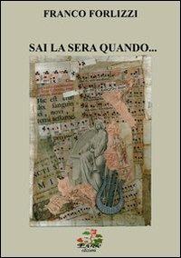 Sai la sera quando... - Franco Forlizzi - copertina