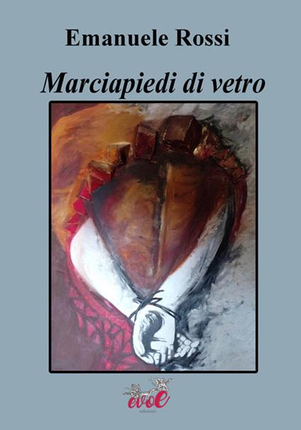 Marciapiedi di vetro - Emanuele Rossi - copertina