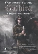 L' angelo della morte. Gothica