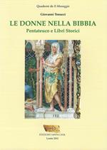 Le donne nella Bibbia. Pentateuco e Libri storici