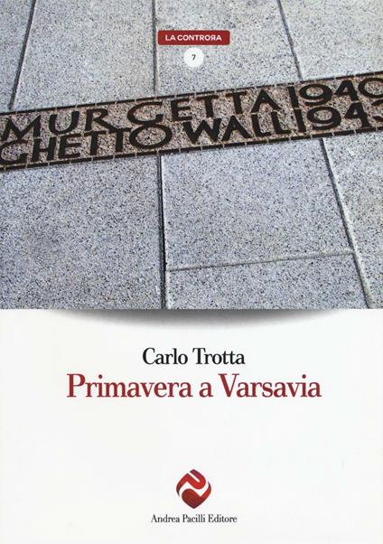 Primavera a Varsavia - Carlo Trotta - copertina