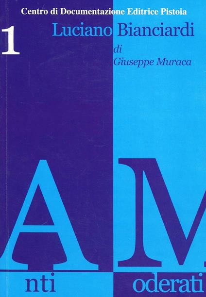 Luciano Biancardi. Uno scrittore fuori del coro - Giuseppe Muraca - copertina