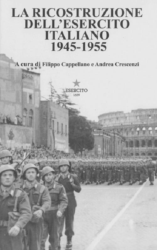 La ricostruzione dell'Esercito Italiano 1945-1955 - copertina