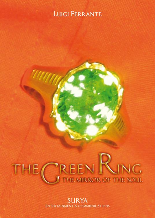 The green ring. The mirror of the soul - Luigi Ferrante - copertina