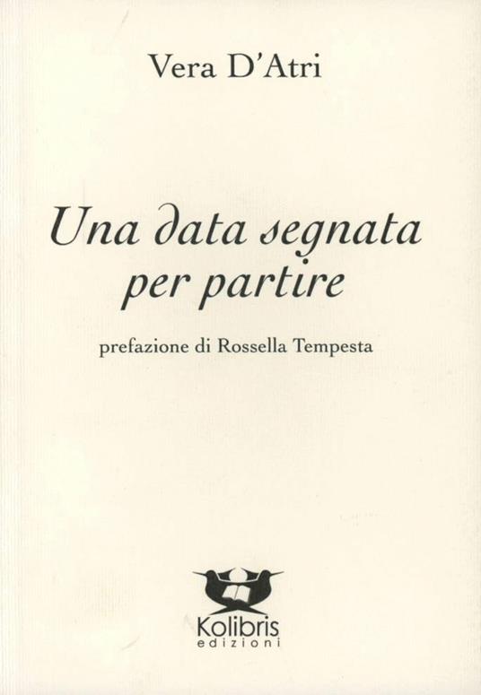 Una data segnata per partire - Vera D'Atri - copertina