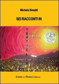 Sei racconti in verticale - Michela Bosetti - copertina