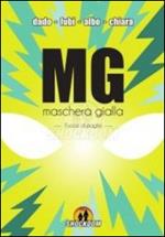 Maschera gialla. Reboot