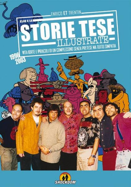 Storie Tese illustrate. (1996-2003) - Enrico ET Trentin - copertina