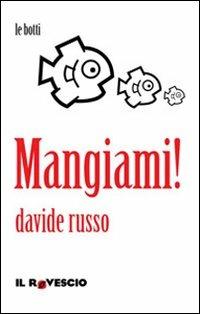 Mangiami! - Davide Russo - copertina