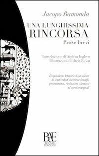 Una lunghissima rincorsa - Jacopo Ramonda - copertina