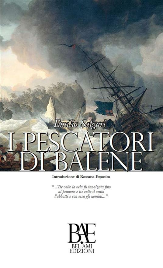 I pescatori di balene - Emilio Salgari,R. Esposito - ebook