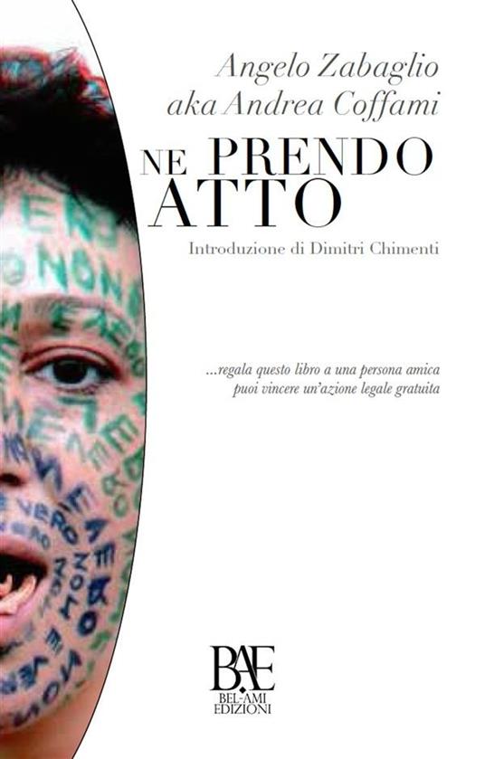 Ne prendo atto - Angelo Zabaglio,Dimitri Chimenti - ebook